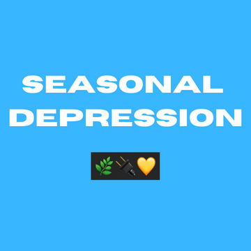 Seasonal Depression & Plants